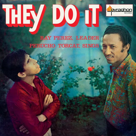RAY PEREZ Y PERUCHO TORCAT – THEY DO IT – LP