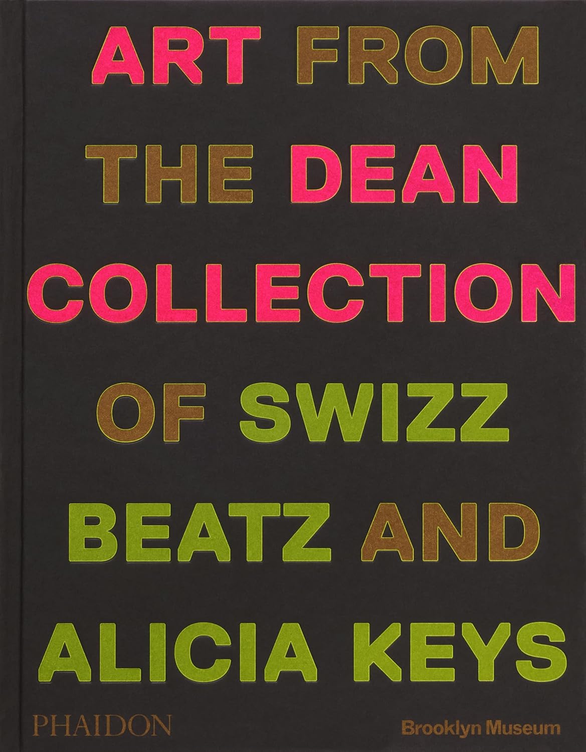 GIANTS: KUNST AUS DER DEAN-SAMMLUNG VON SWIZZ BEATZ UND ALICIA KEYS