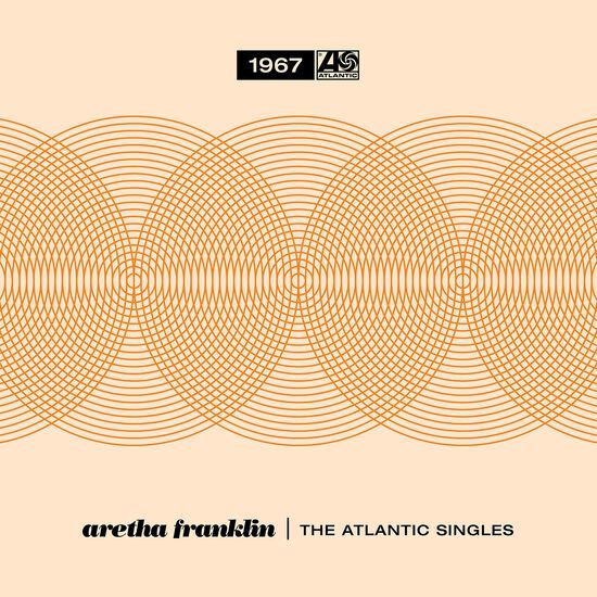 ARETHA FRANKLIN - THE ATLANTIC SINGLES 1967 RSD