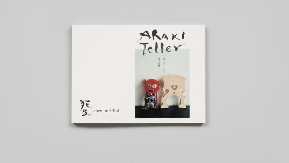 NOBUYOSI ARAKI & JUERGEN TELLER - LEBEN UND TOD