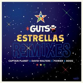 GUTS - ESTRELLAS REMIXES
