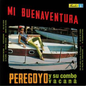 PEREGOYO Y SU COMBO VACANA - MI BUENAVENTURA VINYL