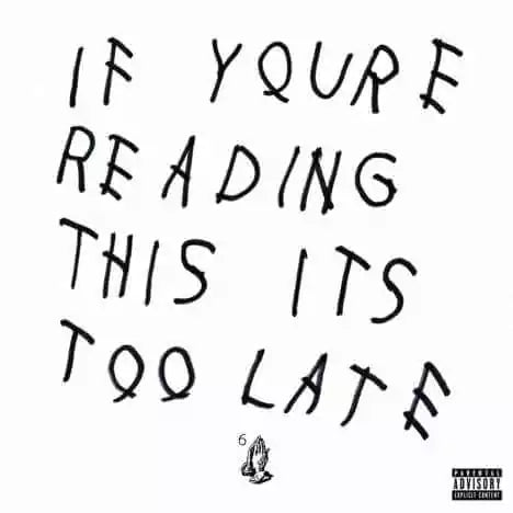 DRAKE - IF YOU 'RE READING THIS IT'S TOO LATE  – 2 VINYL LPs