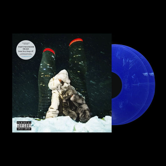 PARTYNEXTDOOR & DRAKE - $OME $EXY $ONGS 4 U - LP OPAQUE BLUE