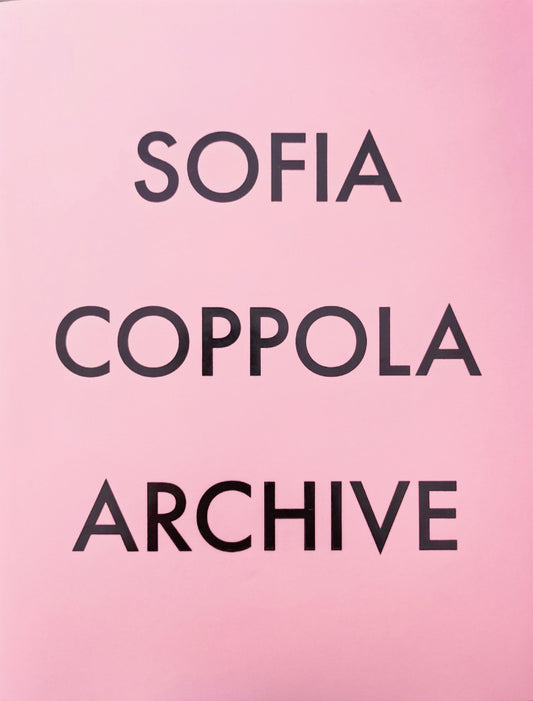 SOFIA COPPOLA - ARCHIVE