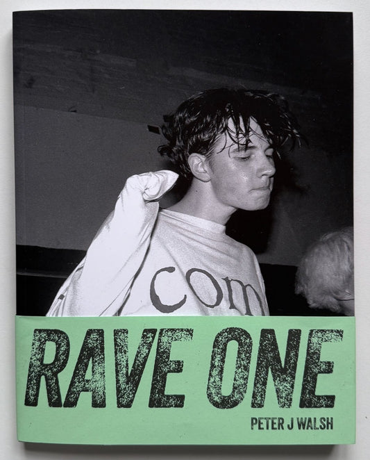 RAVE ONE -PETER J WALSH