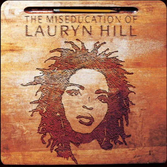 LAURYN  HILL - THE MISEDUCATION OF LAURYN HILL