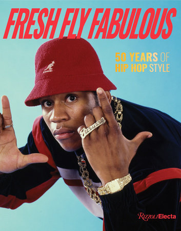 FRESH FLY FABULOUS: 50 JAHRE HIP-HOP-STIL