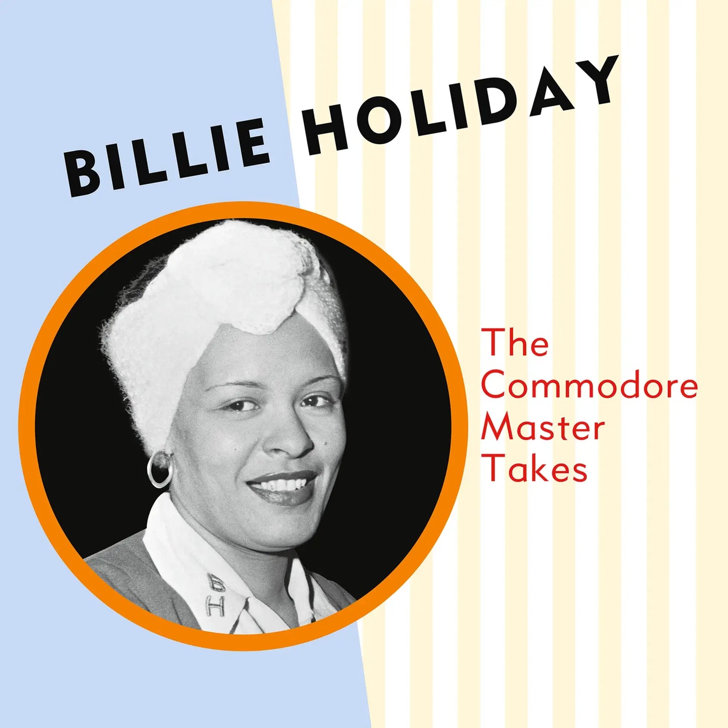 BILLIE  HOLIDAY - THE COMMODORE MASTER TAKES