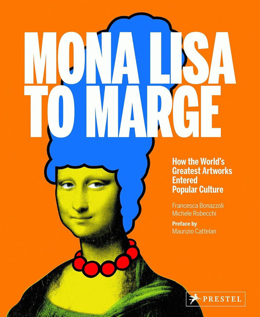 MONA LISA BIS MARGE – WIE DIE GRÖSSTEN KUNSTWERKE DER WELT IN DIE POPULÄRE KULTUR EINGEGANGEN SIND
