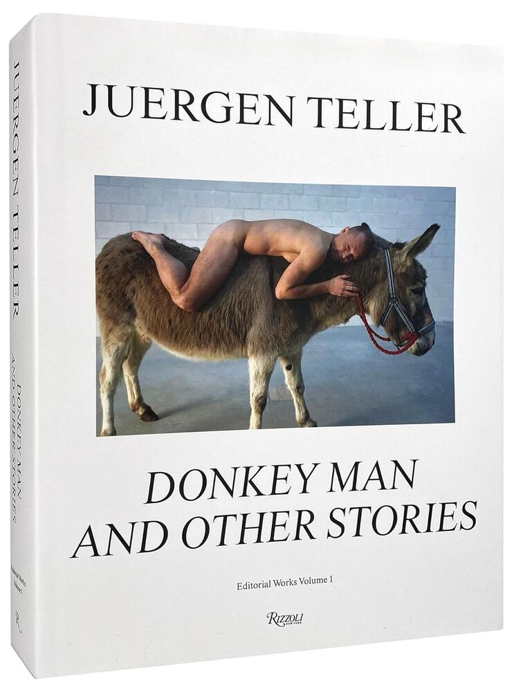 JUERGEN TELLER  – DONKEY MAN AND OTHER STORIES