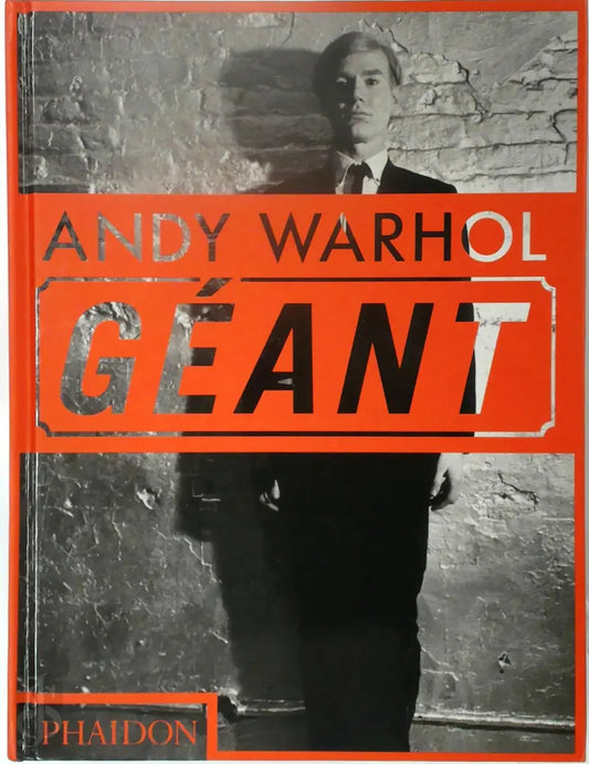 ANDY WARHOL "GIANT" SIZE PHAIDON EDITORS, WITH AN INTRODUCTION  BY DAVE HICKEY