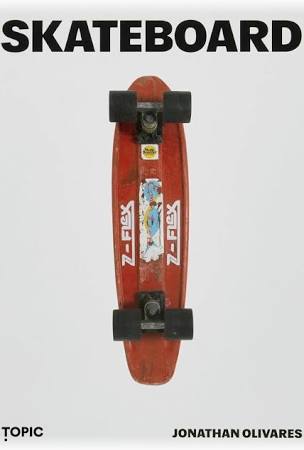 SKATEBOARD - JONATHAN OLIVARES